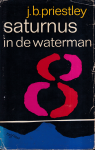Priestley, J. B. - Saturnus in de Waterman