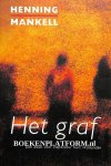 Mankell, Henning - 2004 Het graf