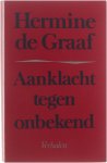Hermine de Graaf - Aanklacht tegen onbekend - verhalen