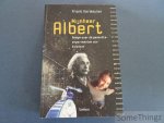 Vermeulen, Frank. - Mijnheer Albert. Roman over de gedachte-experimenten van Einstein.