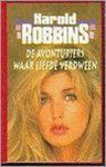 Harold Robbins - De avonturiers ; waar liefde verdween