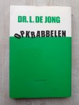 Jong, Dr. L. de - Opkrabbelen - Met een nawoord van Prof. Dr. B.J.J. Ansink, neurolooog