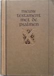  - Het Nieuw Testament met de Psalmen. Als Huwelijks-Bijbel 2 losse bijlage Kerkenraad te Delft 24 april 1951 met ex libris