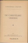 Calvijn, Johannes - De christelijke vrijheid