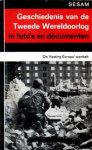 Jacobsen, H.A. / Dollinger, H. (samenst.) - Sesam Geschiedenis van de Tweede Wereldoorlog in foto`s en documenten. Deel 14. `De Vesting Europa` wankelt