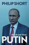 Philip Short 138265 - Putin The explosive and extraordinary new biography of Russia's leader