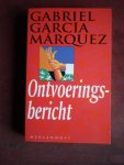 Garcia Marquez, Gabriel - Ontvoeringsbericht