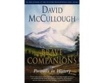 David Mccullough - Brave Companions