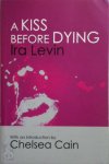 Ira Levin - A Kiss Before Dying Introduction by Chelsea Cain