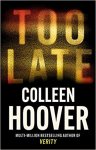 Hoover, Colleen - Too Late