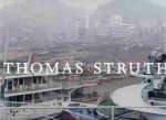 Struth, Thomas - Thomas Struth 1977-2002
