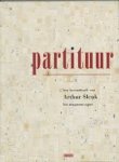 [Arthur Slenk] Hofland, H.J.A, - Partituur / het levenswerk van Arthur Slenk his magnum opus.
