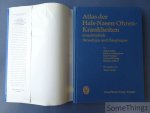 Walter Becker, Richard A. Buckingham, Paul H. Holinger, Günter W. Korting, Francis L. Lederer. - Atlas der Hals-Nasen-Ohren Krankheiten einschlieslich Bronchien und Ösophagus. 1038 Abbildungfen, davon 774 Farbaufnahmen und 212 Zeichnungen.