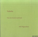 Wagemakers, Nell - Vaderke. Voor de tweede maal kind
