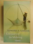 Gargan Edward A. - Een jaar op de Mekong
