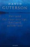 David Guterson - Het land dat voor ons ligt, het land achter ons Verhalen