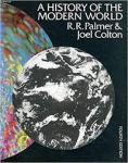 Palmer, R.R. / Colton, JoelA - A history of the modern world - fourth edition