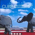 Sebastiaan A.C. Berger, Andreas Winkler - Cuba. Arte Contemporaneo. Contemporary Art