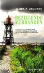 Kennedy, James C., - Bezielende verbanden. Gedachten over religie, politiek en maatschappij in het moderne Nederland