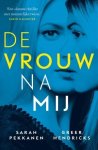 Sarah Pekkanen - De vrouw na mij