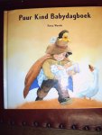 Weeda, P., Stel, A. van der - Puur kind babydagboek