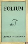 GUMBERT, H.L. ( redactie) / Diverse auteurs - Folium Librorum Vitae Deditum. Jaargang 1 - 1951, nummer 1/6