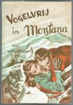 Raine, William Macleod - Vogelvrij in Montana