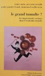 AMIN Samir - Le grand tumulte? : les mouvements sociaux dans l'économie-monde