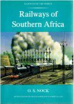 NOCK, O.S. - Railways of Southern Africa.