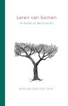 Mirjam van der Vegt - Leren van bomen 50 bijbelse meditaties