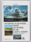 J Buisman - Deel 4, 1575-1675  Duizend jaar weer, wind en water in de Lage Landen -