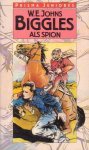 Johns, W.E. - Biggles als spion