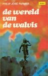 Farmer, Philip J. - De Wereld van de Walvis