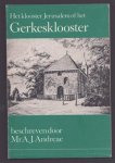 Andreae, A.J. - Het klooster Jerusalem' of het Gerkesklooster, een bijdrage tot de geschiedenis der kloosters in Friesland