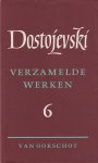 Dostoevskij, Fedor Michajlovič - De idioot Dostoevskij, Fedor Michajlovič - De idioot