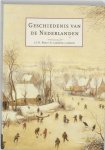 Hans Blom, Emiel Lamberts - Geschiedenis Van De Nederlanden