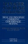 BERNARD BABINGTON SMITH & ALAN SHARP - MANAGER AND TEAM DEVELOPMENT  - Ideas and Principles Underlying Coverdale Training
