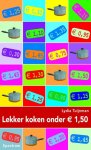 Lydia Tuijnman - Lekker koken onder € 1,50