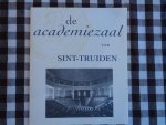 gilbert  broeders - de academiezaal van sint truiden