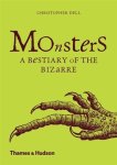 Christopher Dell - Monsters  a bestiary of the bizarre