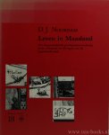 NOORDAM, D.J. - Leven in Maasland. Een hoogontwikkelde plattelandssamenleving in de achttiende en het begin van de negentiende eeuw.
