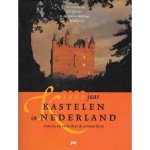 Onbekend - 1000 jaar Kastelen in Nederland