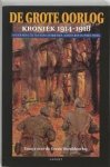 Andriessen, Herman, Ros, Martin, Pierik, Perry - De grote oorlog, kroniek 1914-1918 (deel 1)