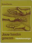 Gordon, R., Meuws, P., Studer, M. - Jouw handen genezen / polariteitservaringen