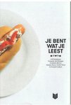 Pauw, Hertzberger, Giphart, Wind, Kleyn, Broeckaert - Je bent wat je leest - cover broodje worst
