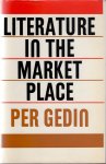 Gedin, Per - Literature in the market place.