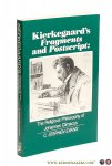 Evans, C. Stephen. - Kierkegaard's 'Fragments' and 'Postscript' The Religious Philosophy of Johannes Climacus.