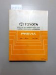 Toyota: - Toyota Previa. Werkstatthandbuch für Fahrwerk und Karosserie. Serie TCR10, 11 Serie TCR20, 21 Mai, 1990