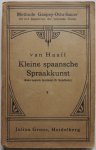 Haaff van - Kleine Spaansche spraakkkunst Methode Gaspey Otto Sauer tot het aanleeren der vreemde talen