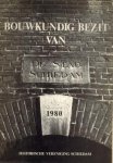 POELS, R.W - Bouwkundig bezit van de stad Schiedam. Rapport van de inventarisatie van het bouwkundig bezit van voor 1940 van Schiedam en Kethel